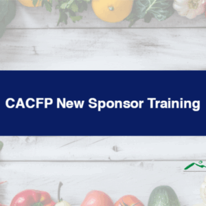 CACFP New Sponsor Training 2026 (VTAOE-120)